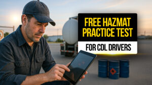 CDL truck driver studying for a hazmat endorsement using a tablet near a tanker truck and labeled hazardous material drums , promoting a free hazmat practice test.