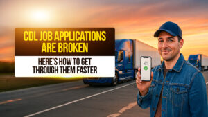 Truck driver smiling while holding a phone with "Job Match" displayed, standing in front of semi-trucks at sunset with text overlay about CDL job applications being broken and faster ways to apply.